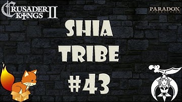 Crusader Kings 2 - Shia Tribe #43