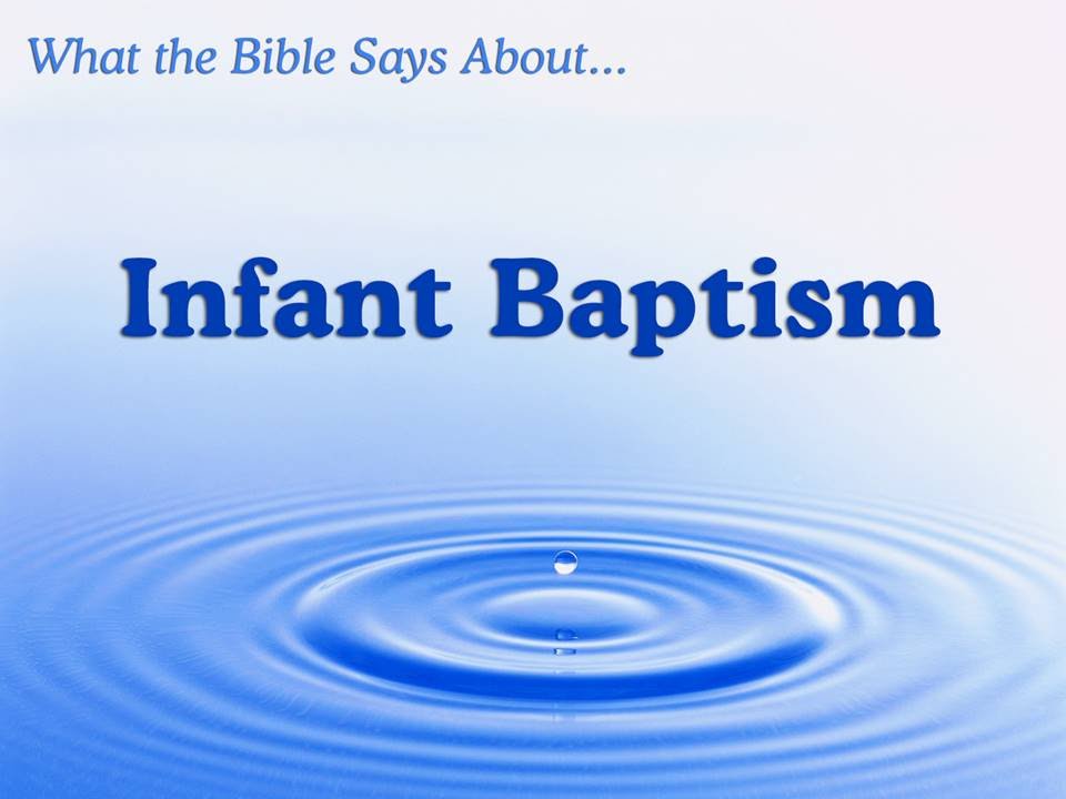 What the Bible Says About Infant Baptism YouTube