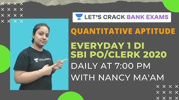 Everyday 1 DI for SBI PO/Clerk 2020 Part-2 | Quants Tricks/Questions/Shortcuts | Nancy Bhatia