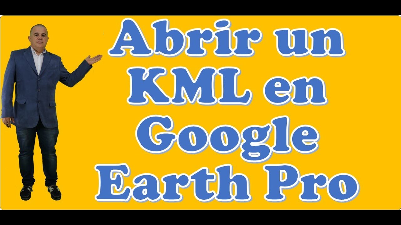 Abrir un KML en Google Earth Pro - YouTube