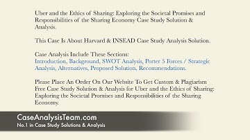 Uber and the Ethics of Sharing Exploring the Societal Promises and Responsibilities Case Solution