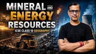 Mineral and Energy Resources One Shot | ICSE Geography | ICSE Class 10 | @sirtarunrupani | STaR ICSE