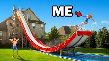 I Built the World’s Most Dangerous Waterslide!