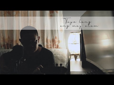 Tayo lang ang may alam - Peryodiko - Acoustic Cover
