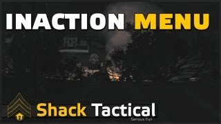 Inaction Menu - ShackTac Arma 2