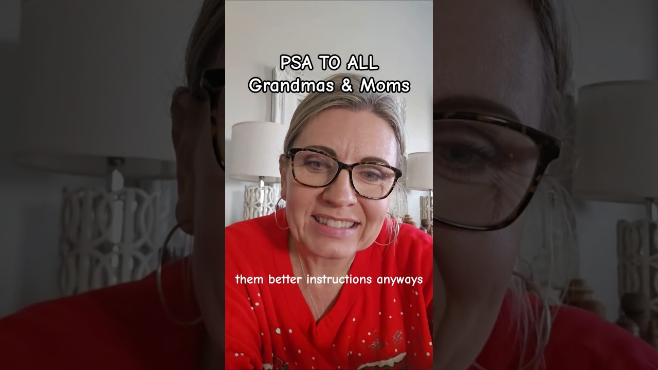 PSA - Grandma, give us better instructions! 