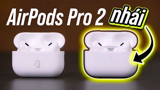 Trên tay AirPods Pro 2 nhái: Ngoại hình giống tới 90%, giá thì 1/10 nên ai cũng bị lừa