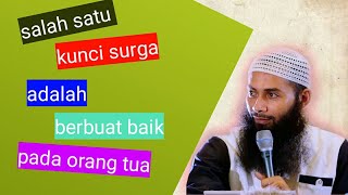 salah satu pintu surga adalah berbuat baik pada orang tua - Ustaz Syafiq Riza Basalamah