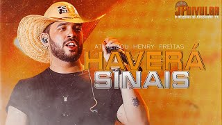 HENRY FREITAS - HAVERÁ SINAIS (Tá quase viu) - Repertório Novo