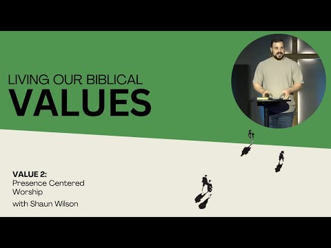 Presence Centered Worship | Shaun Wilson | 5.4.25