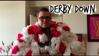 DERBY DOWN! 5/2-5/5/15