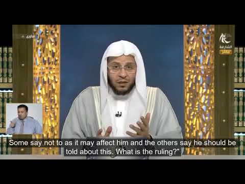 إذا كان المريض مصاب بالسرطان وهو لا يعلم، فهل يجوز اخباره؟ | الشيخ د. عزيز فرحان