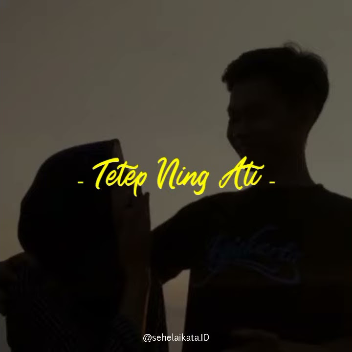 Story WA Lyrics Lagu Ambyar 30 Detik - Tetep Ning Ati (Om Wawes Konser)