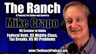 Federal Debt, US Middle Class, Tax Breaks, & more with Mike Crapo