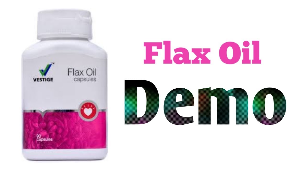 Vestige Flax oil demo YouTube