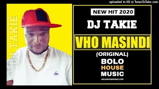 DJ Takie - Vho Masindi (New Hit 2020)