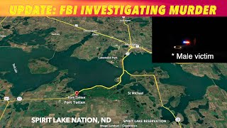 BREAKING NEWS UPDATE: FBI Investigating Murder At Spirit Lake Nation