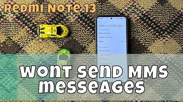 how to fix Redmi Note 13 wont send MMS messeages