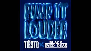 Tiesto, Black Eyed Peas Pump It Louder Extended Mix