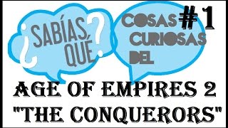 ¿Sabias que? #1 - Lo que no sabias -Cosas Curiosas del Age Of Empires - Trucos y Datos interesantes