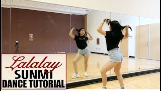 선미(SUNMI) - 날라리(LALALAY) - Lisa Rhee Dance Tutorial