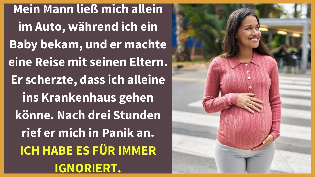 Mein Mann ließ mich allein im Auto, während ich ein Baby bekam, und er machte eine Reise mit seinen