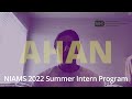 NIAMS 2022 Summer Intern Program: Ahan