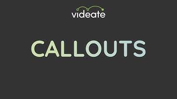 Callouts - Videate feature