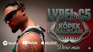 Lvbel C5-köpek Balıkları( prod by Dero mix)
