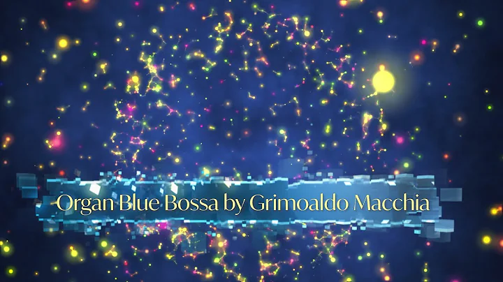 Organ Blue Bossa by Grimoaldo Macchia, John Paradowski, Organist