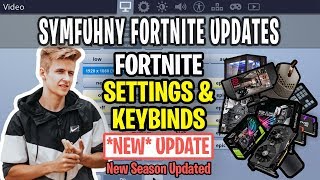 SymFuhny Fortnite Chapter 2 Settings, Keybinds, Sensitivity, Gear and Setup Nov  2019 Update