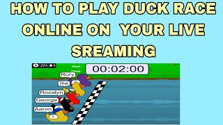 PAANO MAG SET NG DUCK RACE ONLINE SA LIVE STREM step by step tutorial 2023