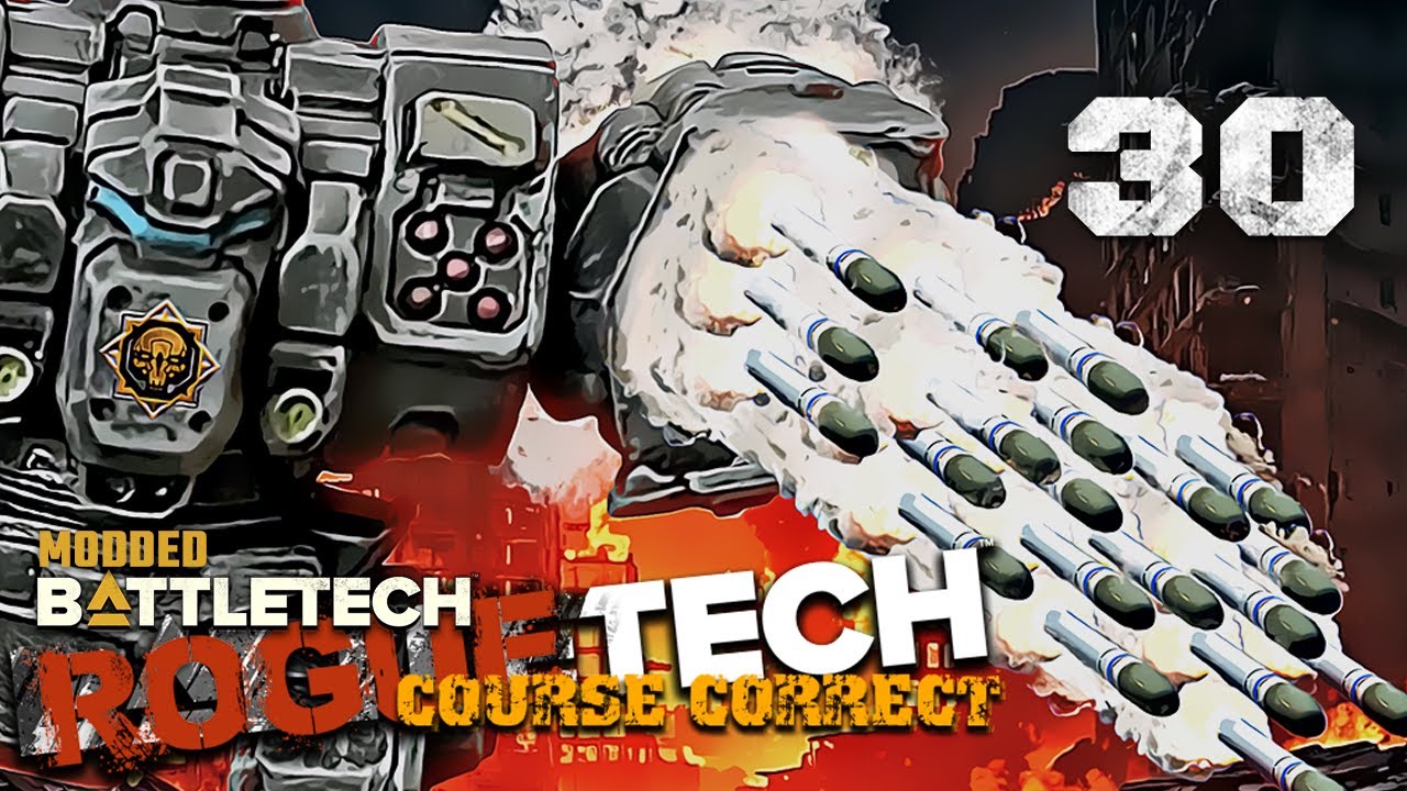 Thunderbolt on the Battlefield! - Battletech Modded / Roguetech Course Correct 30