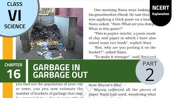 NCERT Class 6th Science chapter 16th: Garbage in Garbage out ( PART 2)