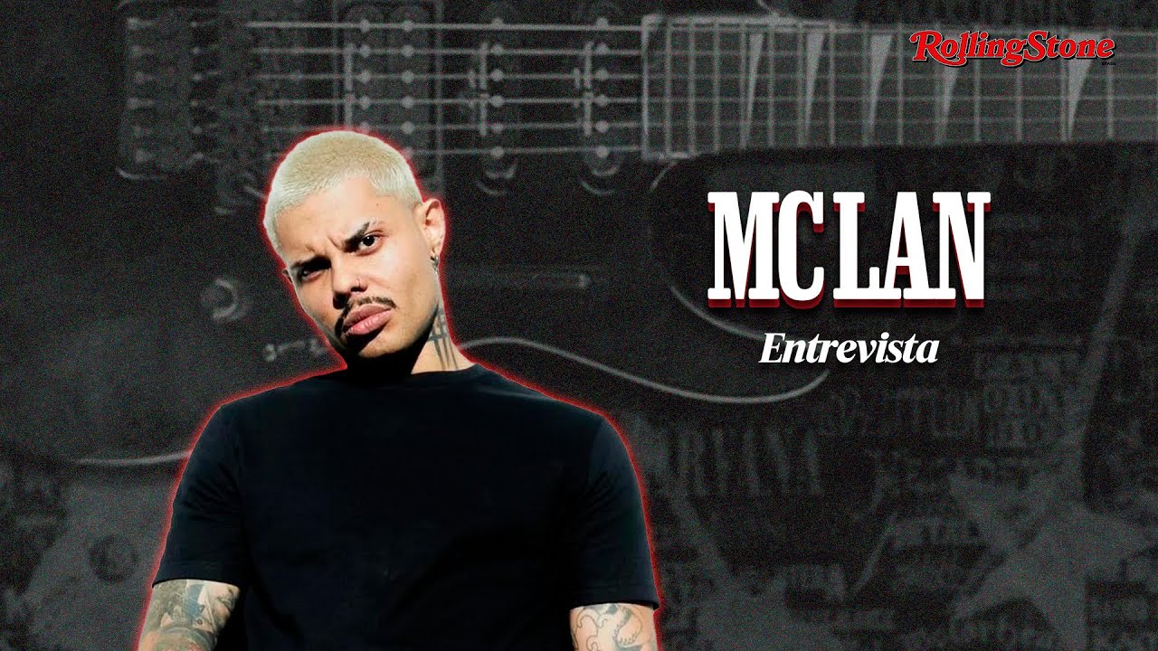 MC LAN - Rolling Stone Entrevista #76