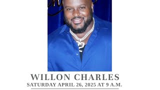 Celebrating The Life Of Willon Charles