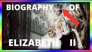 Biography of ELIZABETH II: Part 2: Elizabeth's early reign in the 20th century