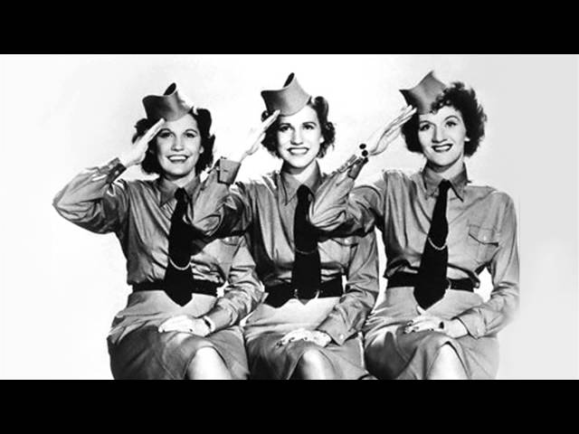 The Andrews Sisters - Sing, Sing, Sing