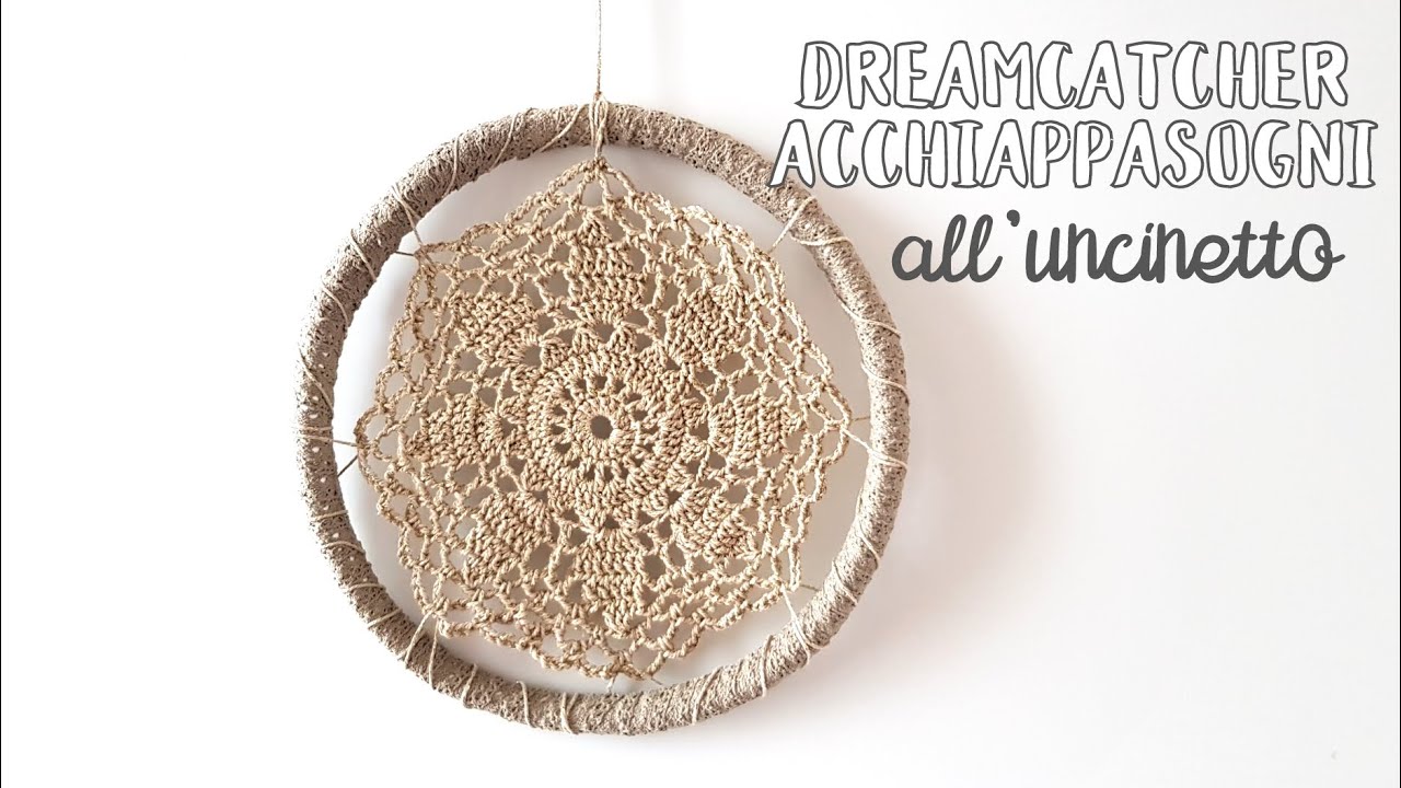 Video tutorial dreamcatcher acchiappasogni a crochet