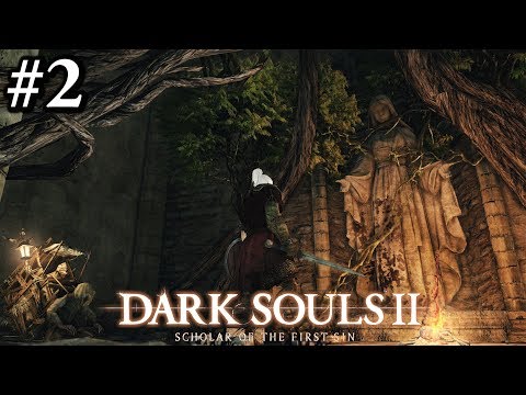 Dark Souls II Part #1 - Forest of Fallen Giants Pt. 1