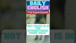 Learn English Daily Conversation | The Supermarket #33| #shorts