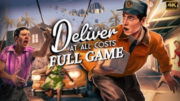 DELIVER AT ALL COSTS™ Gameplay Walkthrough (FULL GAME) - No Commentary [4K]