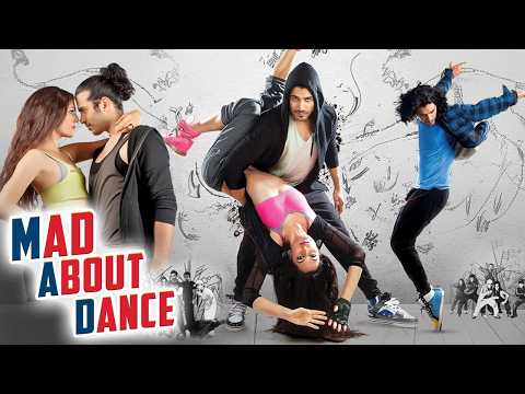 Best Bollywood Dance Movie - M.A.D : Mad About Dance