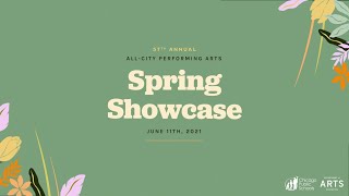 All-City Performing Arts Spring Showcase 2021