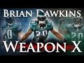 Brian dawkins  weapon x