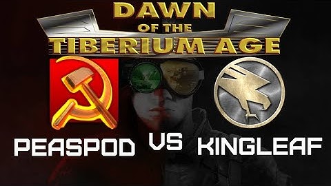 Command and Conquer Mod [ Dawn of the tiberium age ONLINE MATCH KINGLEAF vs PEAS - TECH LEVEL 2 ] 02