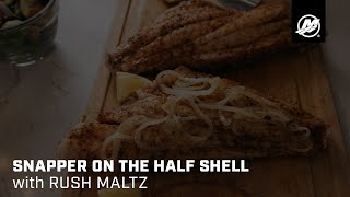 Cook Your Catch: Snapper on the Half Shell
