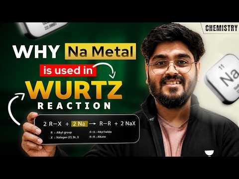 💥 Why ONLY Sodium is used in Wurtz Reaction? | The Hidden Logic Explained