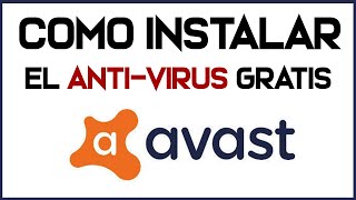 ➡️ Cómo instalar Avast Antivirus 2024 GRATIS 【 Tutorial Completo 】 screenshot 1