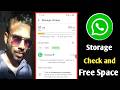 How much storage whatsapp used in my mobile phone | find it